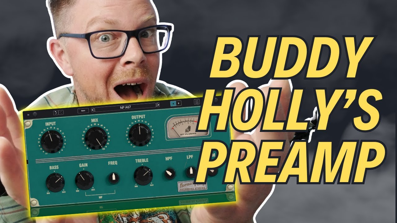 Recreating the Buddy Holly Sound with KIT Plugins’ NP A67 | Vintage Vibes with a Modern Plugin