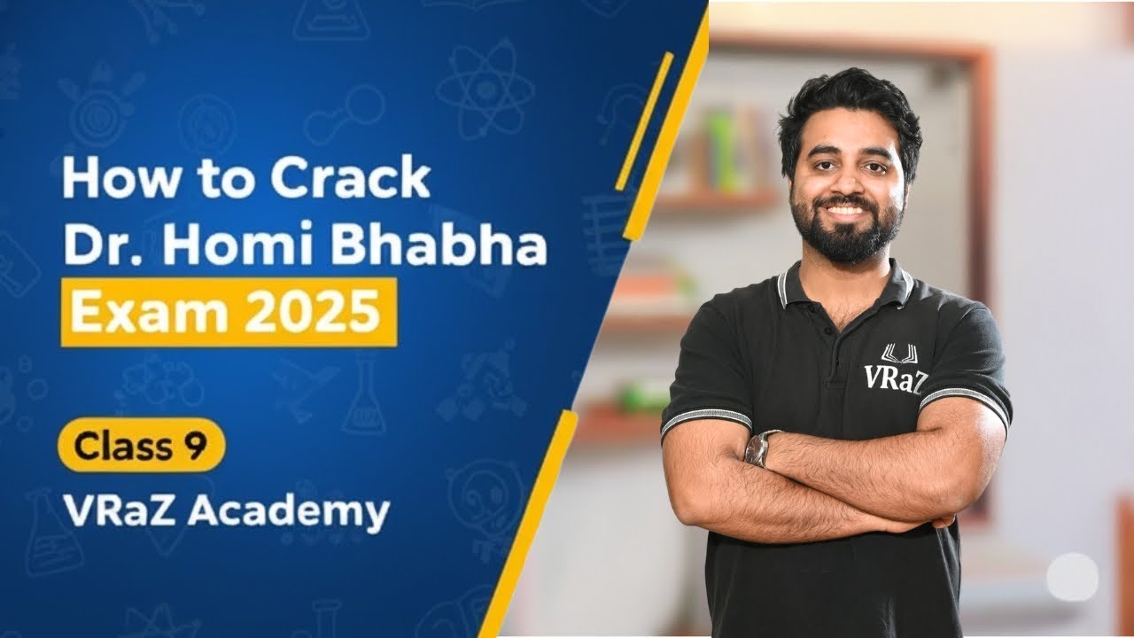 How to Crack Dr. Homi Bhabha Exam 2025 (Class 9) | VRaZ Academy #homibhabha
