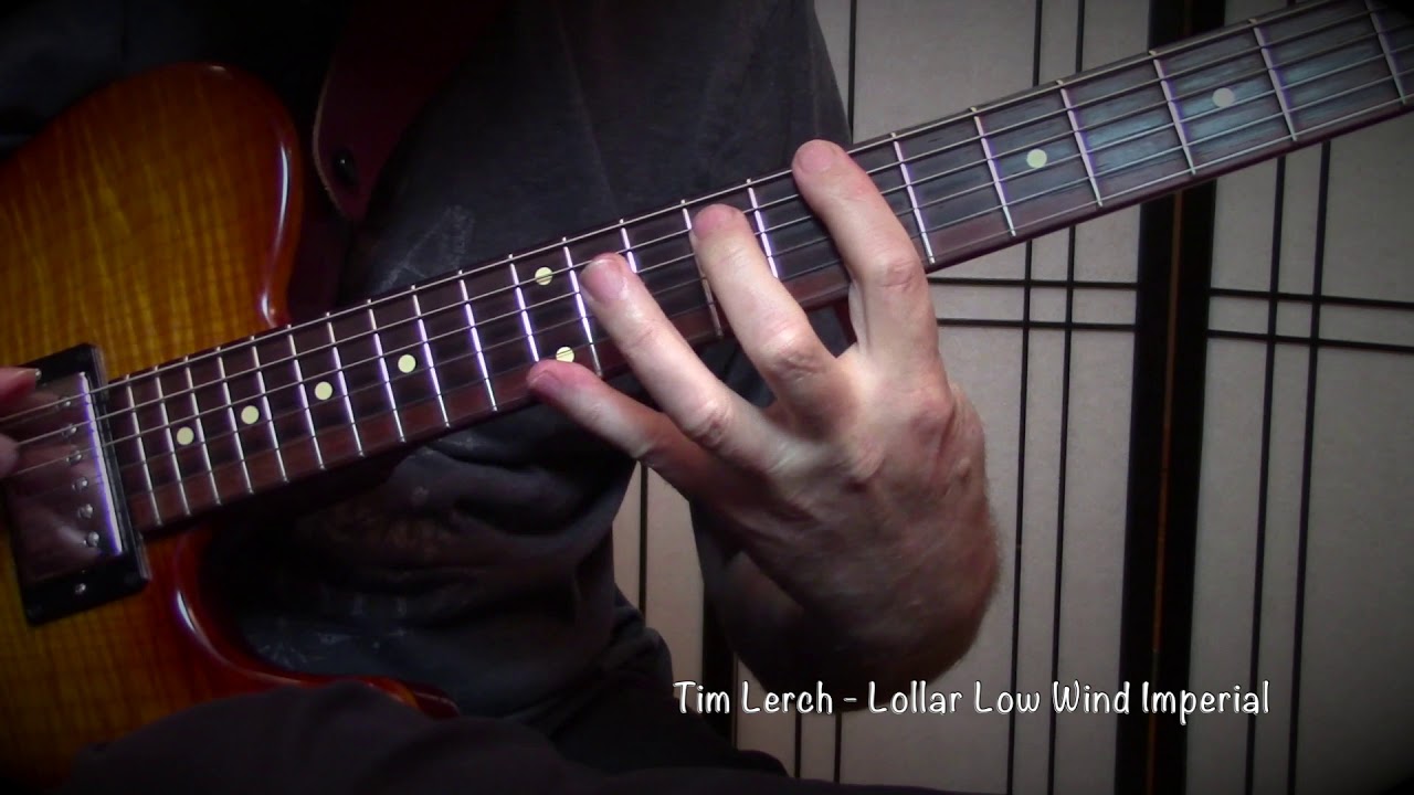 Tim Lerch - Lollar Low Wind Imperial