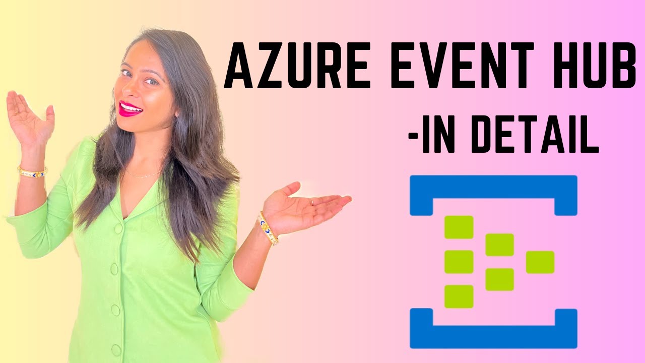 Azure Event Hubs In detail with Hands-On