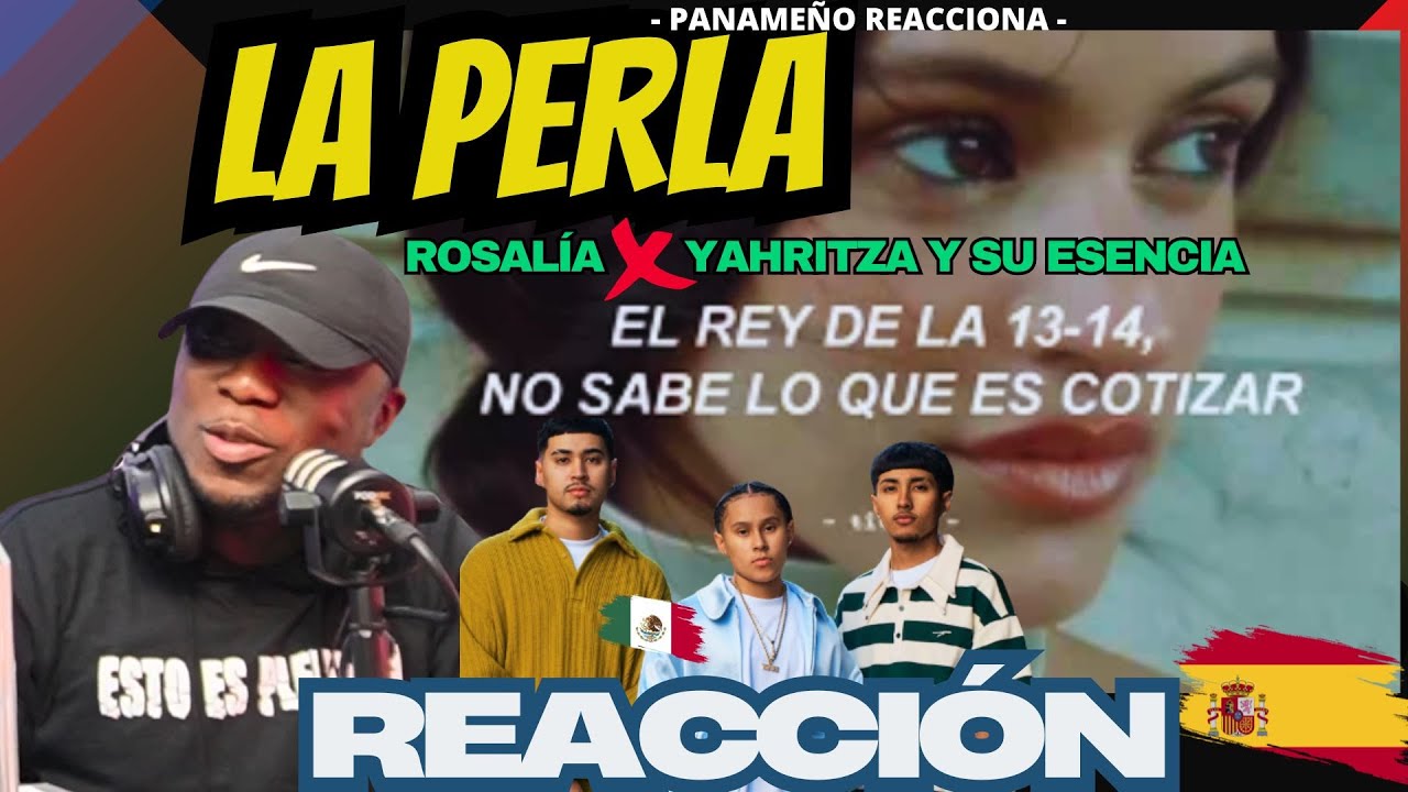 ROSALÍA feat Yahritza Y Su Esencia - La Perla  |PANAMEÑO REACCIONA|