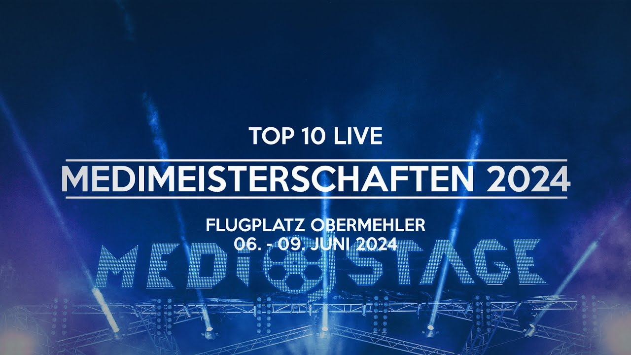 MEDIMEISTERSCHAFTEN 2024 | Die Top 10 Songs Live