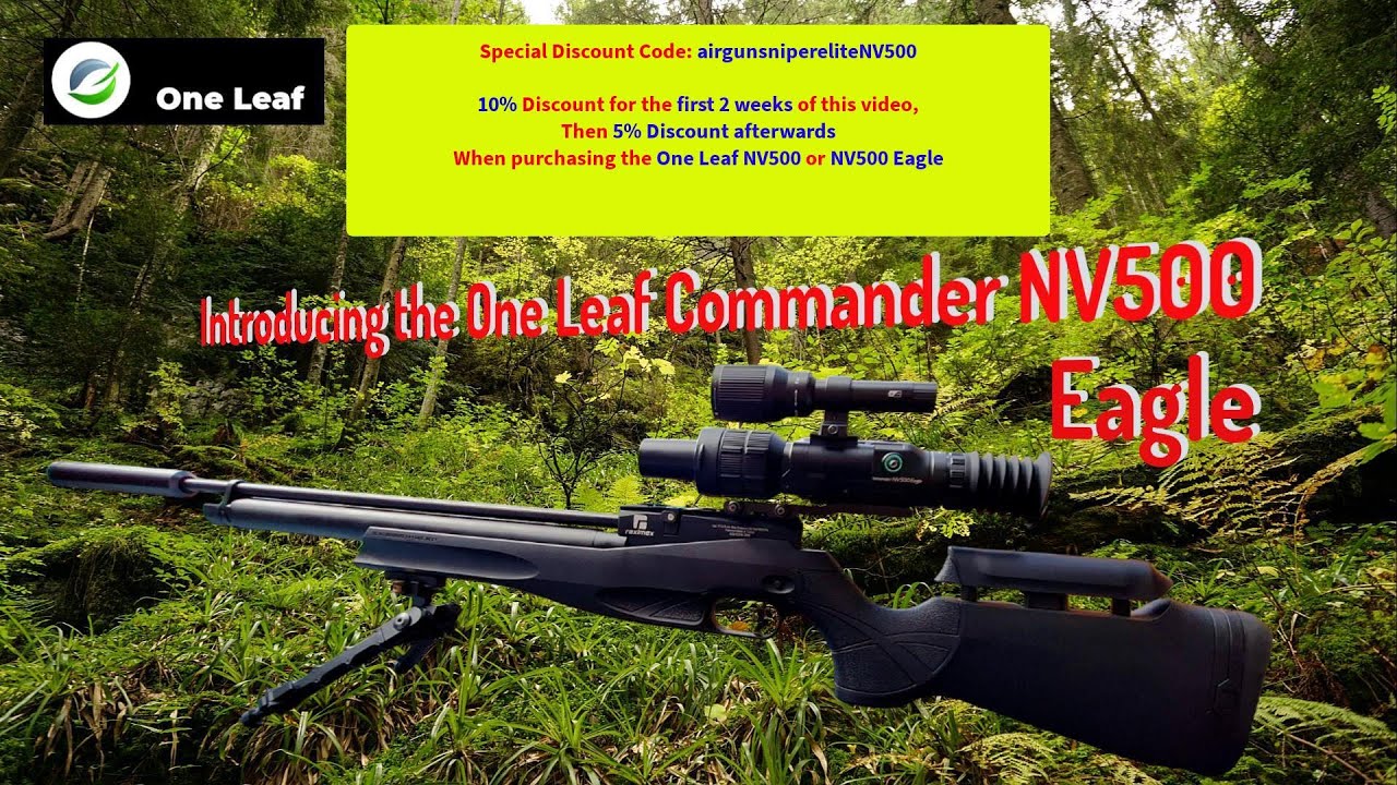 INTRODUCING THE ONE LEAF COMMANDER NV500 EAGLE