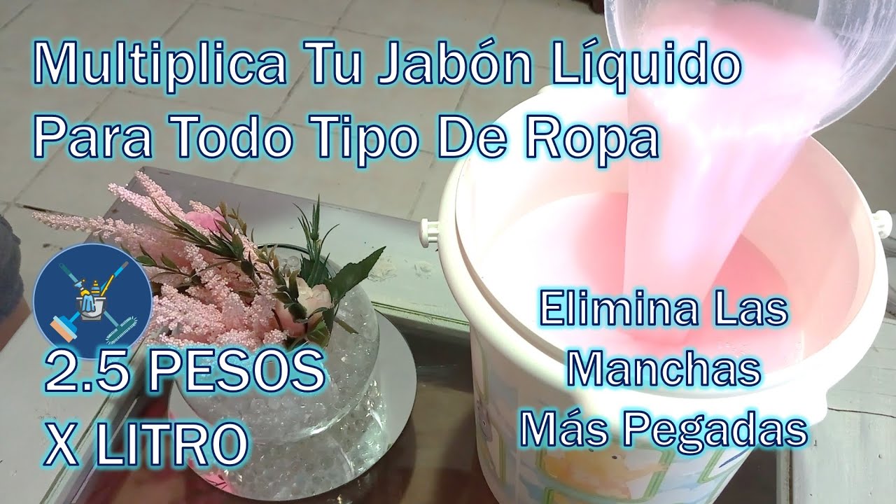 Multiplica tu jabón líquido para todo tipo de ropa - 2.5 PESOS X LITRO - Elimina las manchas pegadas