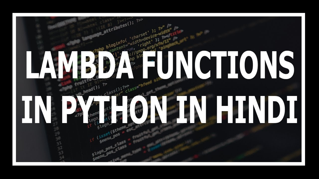[Hindi] Lambda functions in python in Hindi | Advanced python in Hindi