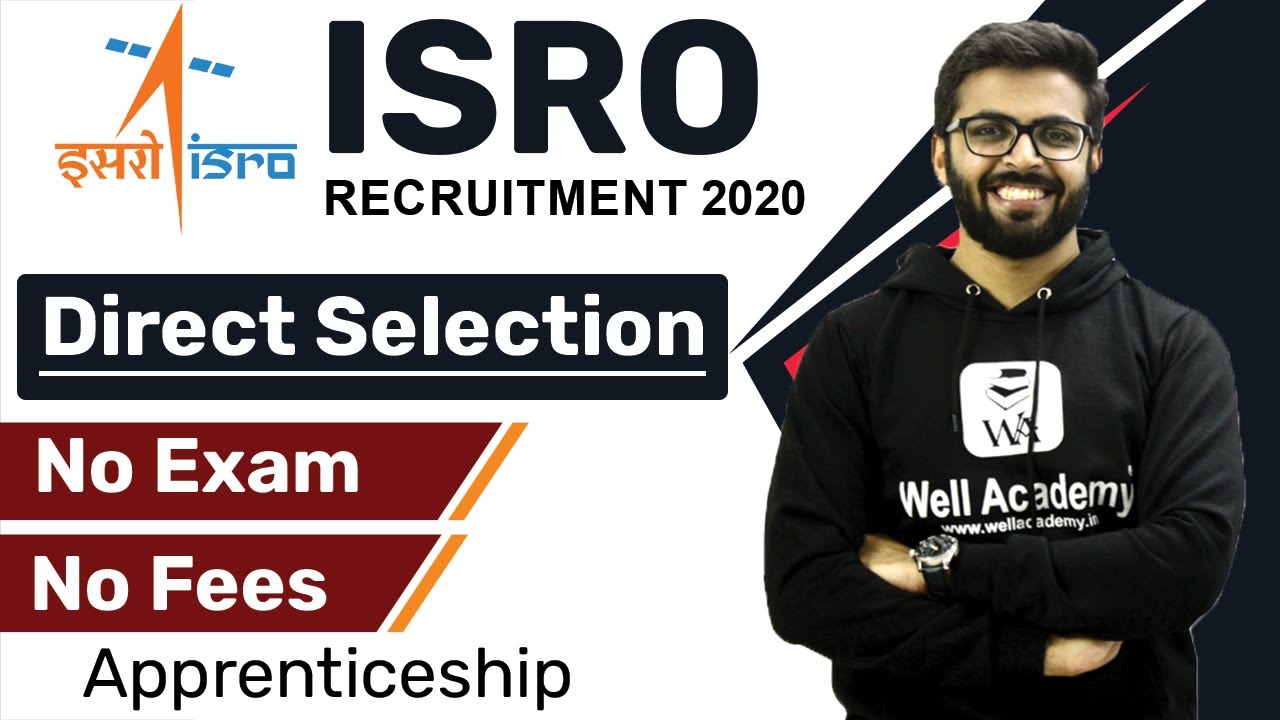 ISRO Recruitment 2020 | Direct Selection | No Exam | No Fees | Apprentice | Latest Jobs 2020