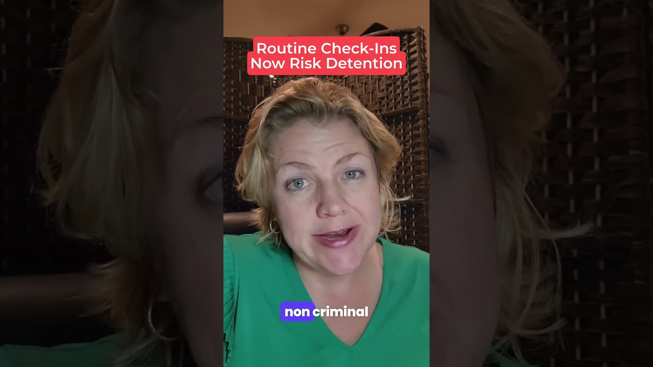 Routine Check-Ins Now Risk Detention
