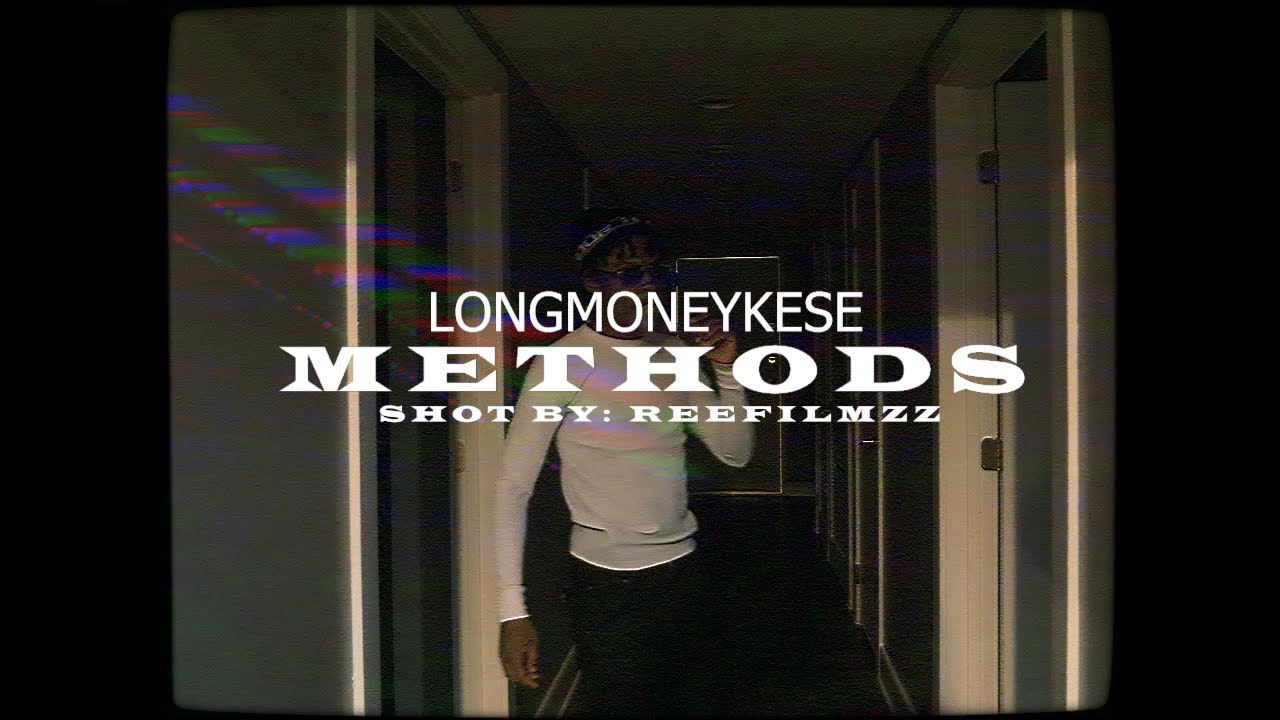 LongMoneyKese  - Methods ( Official Video)