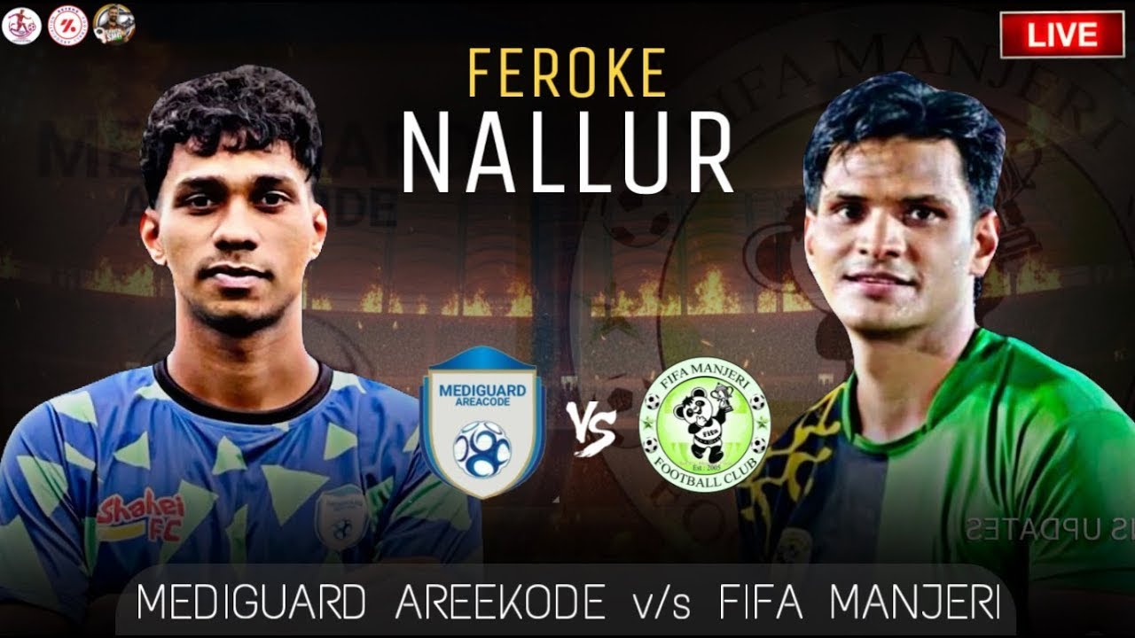 🔴LIVE🔴ഫറോക്ക് നല്ലൂർ 🔥FIFA MANJERI v/s MEDIGUARD AREEKODE🔥KFFA SFA SABITH SMG VLOG