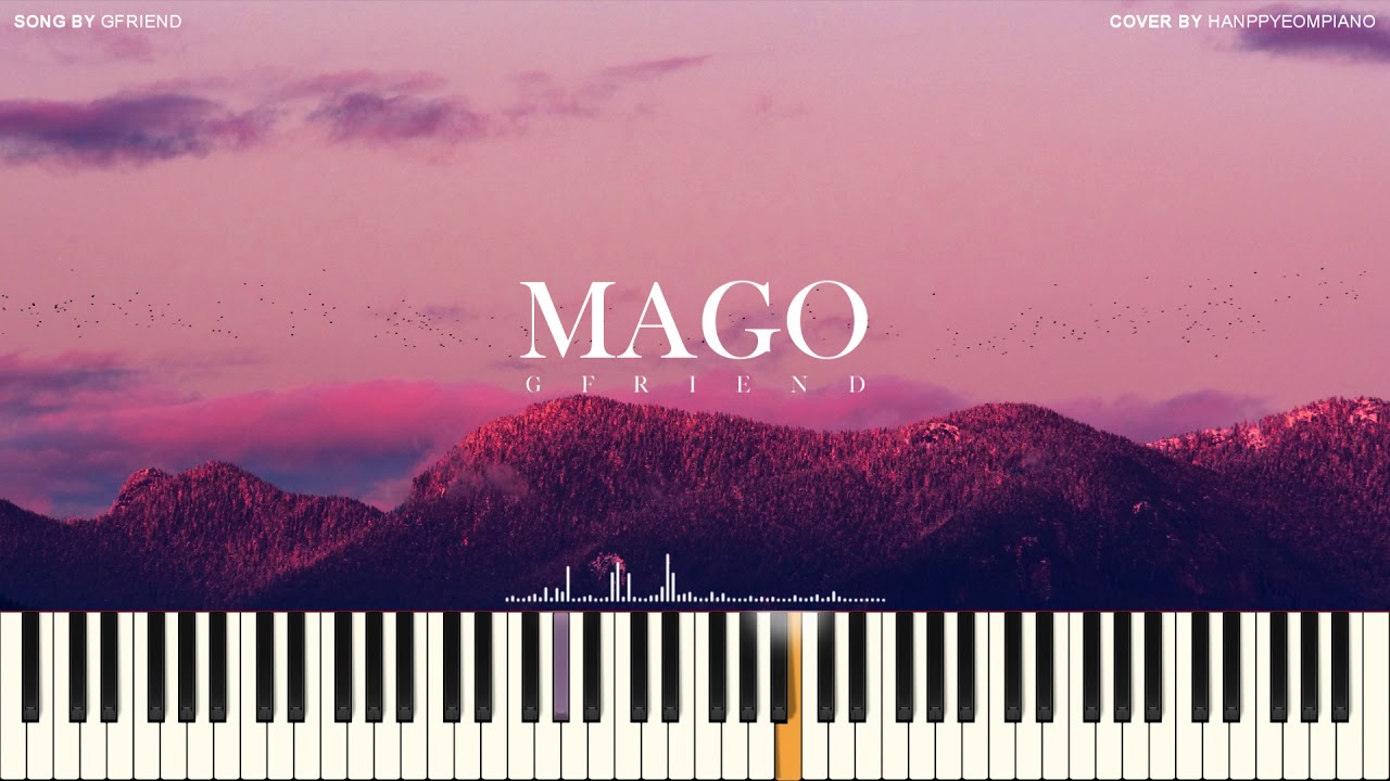 GFRIEND (여자친구) - MAGO [PIANO COVER]