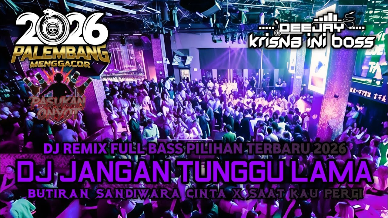 DUGEM FUNKOT FULL BASS PILIHAN TERGACOR‼️DJ JANGAN TUNGGU LAMA X BUTIRAN SANDIWARA CINTA X SAAT KAU