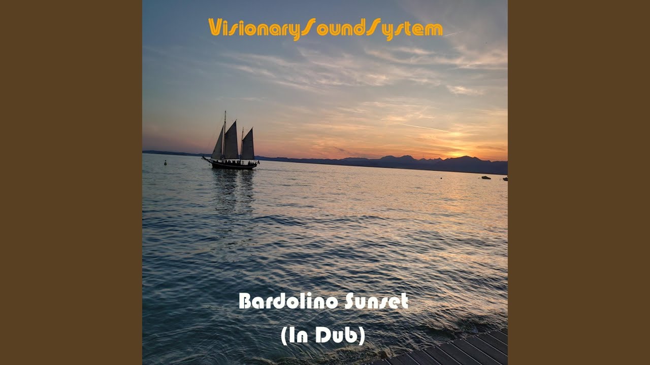 Bardolino Sunset ᐸIn Dubᐳ (2022 Version)
