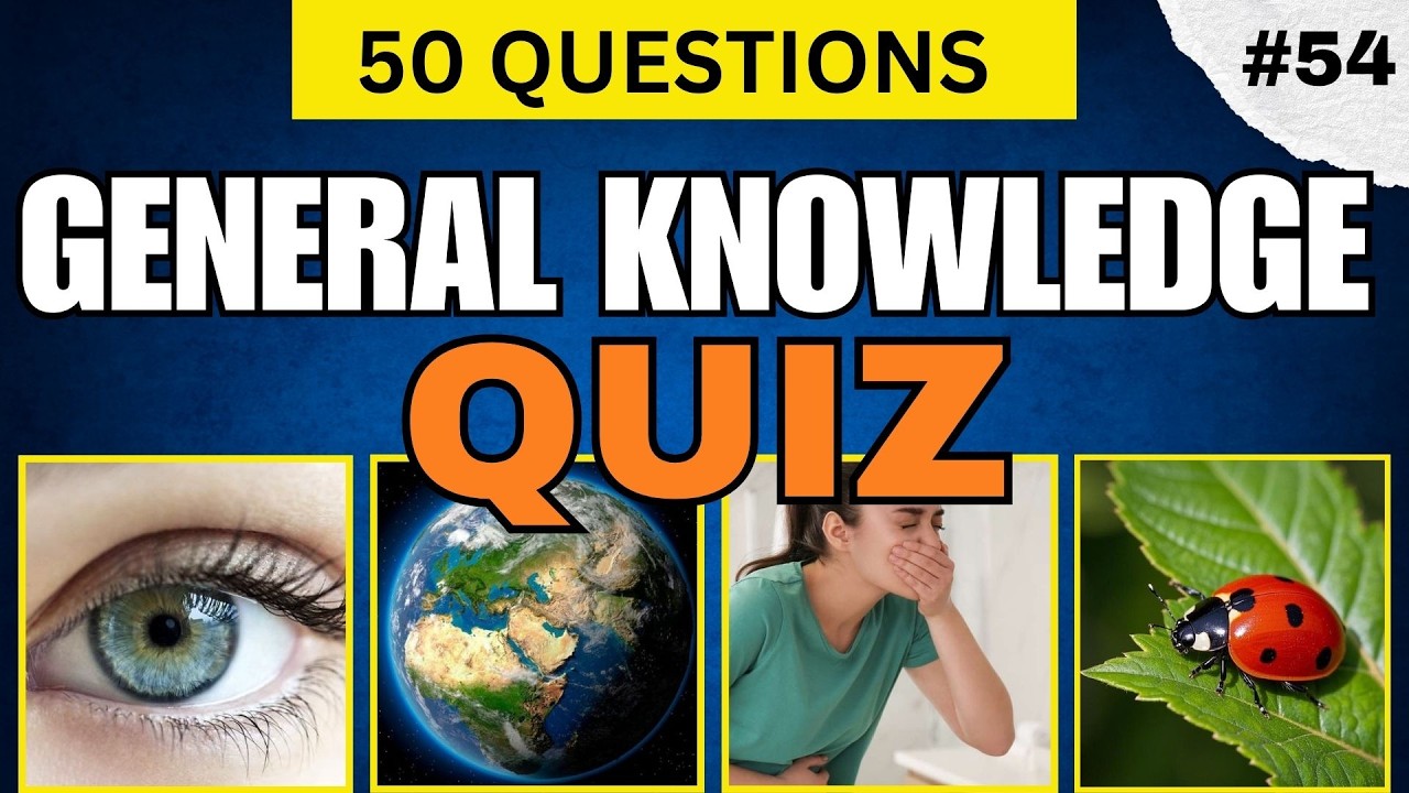 IF YOU CAN PASS THIS GENERAL KNOWLEDGE QUIZ, YOU ARE IMPRESSIVE! 50 QUESTIONS