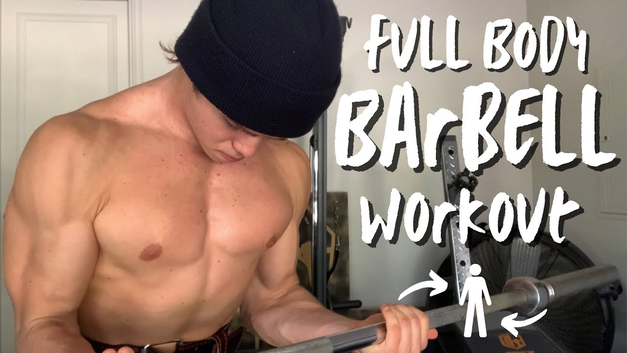 Beginner | Full Body BARBELL Workout ( Sets & Reps )