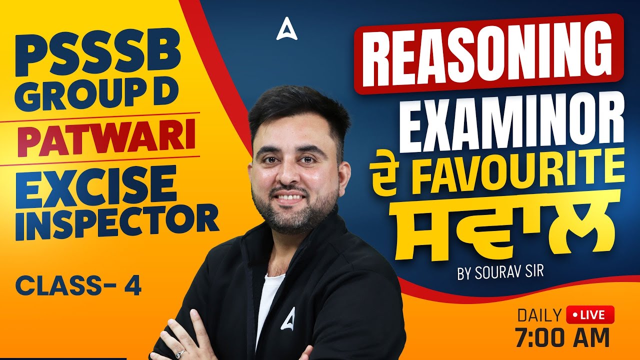 PSSSB Group D, Patwari, Excise Inspector Preparation 2026 | PSSSB Reasoning Class By Sourav Sir #4