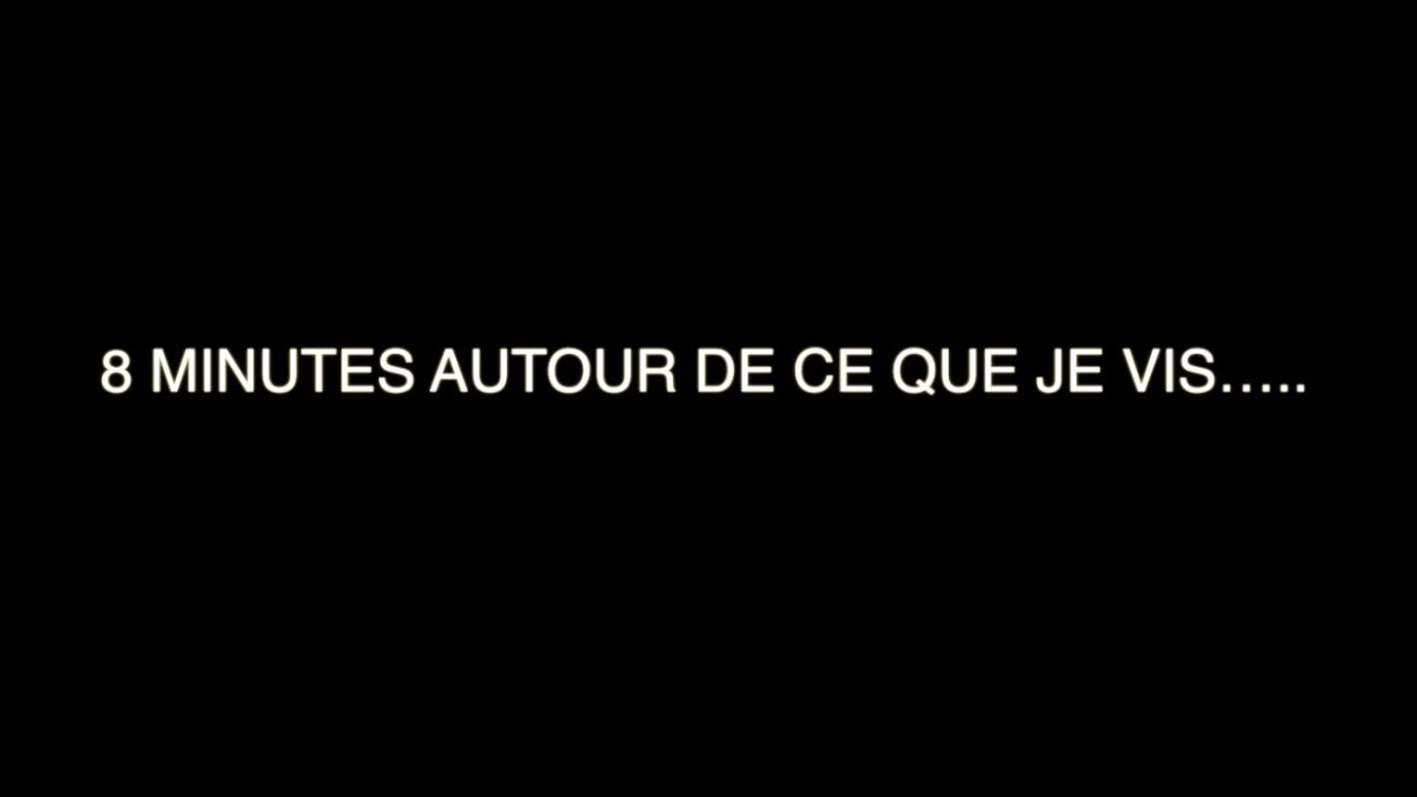 8 Minutes autour de ce que je vis... Damien RK