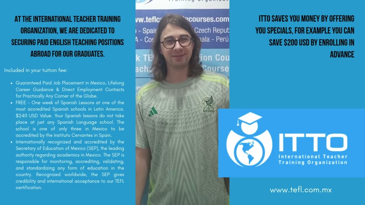 How Hunter Got an English Teaching Job Abroad FAST | TEFL Certification in Mexico with ITTO