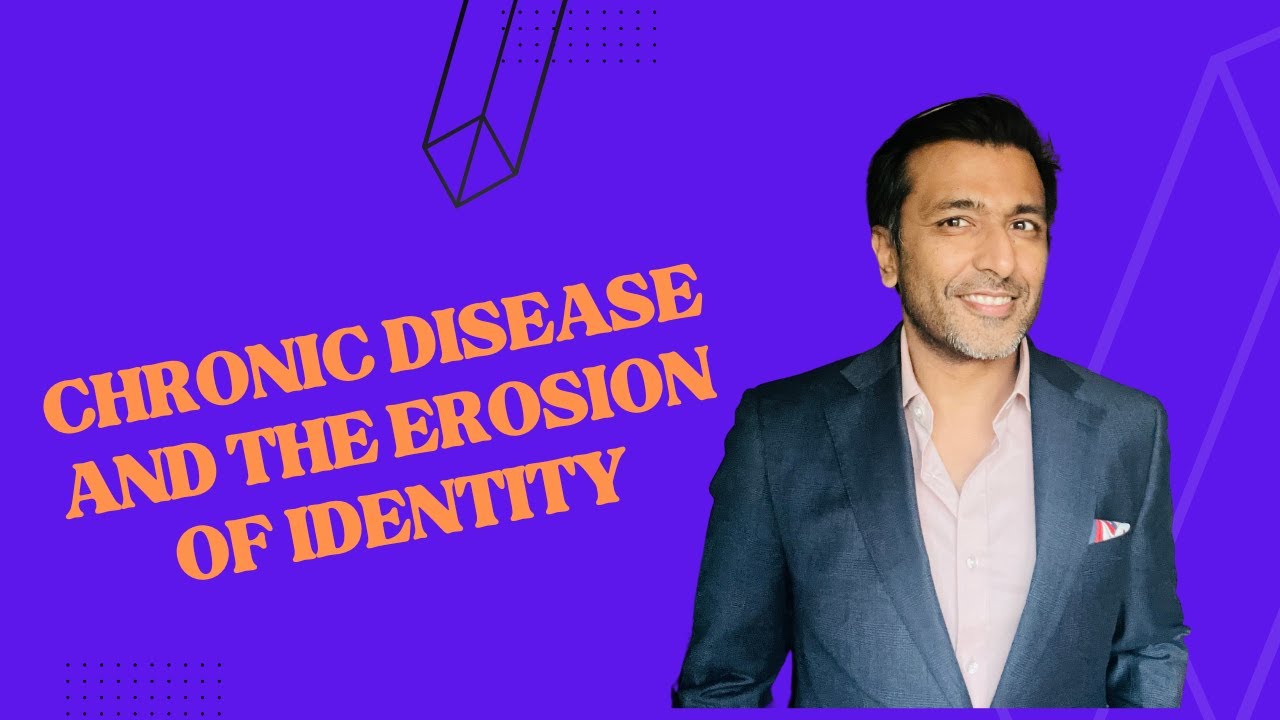 Chronic disease and the erosion of identity