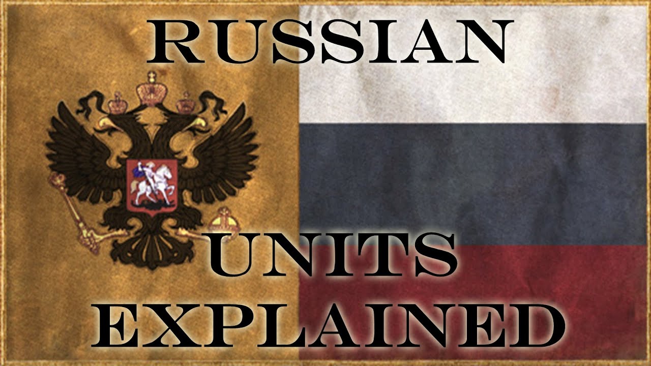 Russian Units Explained Empire Total War ETW Guide
