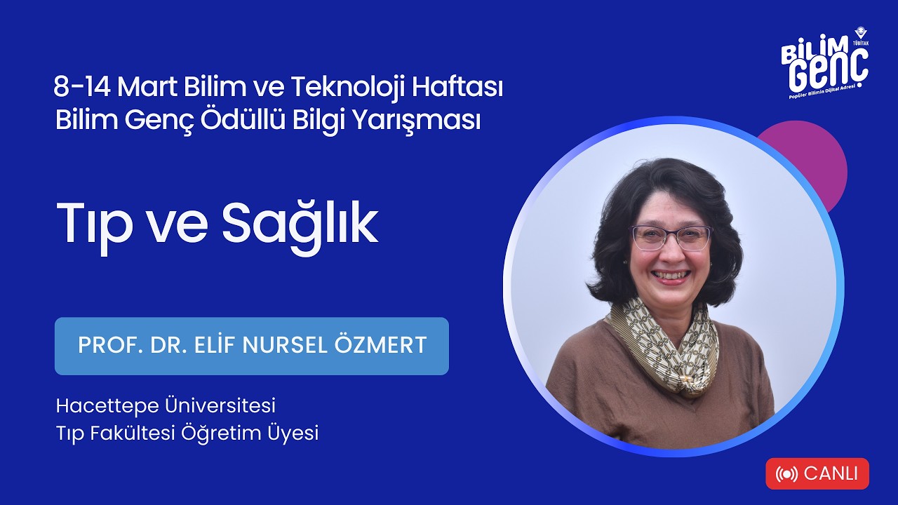 8-14 Mart Bilim ve Teknoloji Haftası Bilim Genç Ödüllü  Bilgi Yarışması (10.03.2026)#canlıyayın
