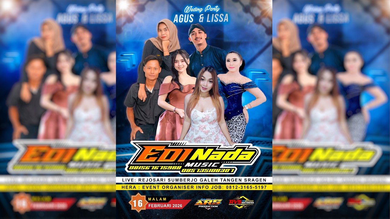 LIVE CAMPURSARI EDI NADA MUSIC - PERNIKAHAN AGUS  & LISSA - ARS AUDIO JILID 2 - AAN PRODUCTION