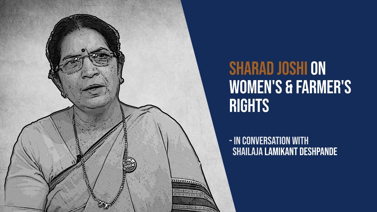 Sharad Joshi on Women's & Farmer's Rights