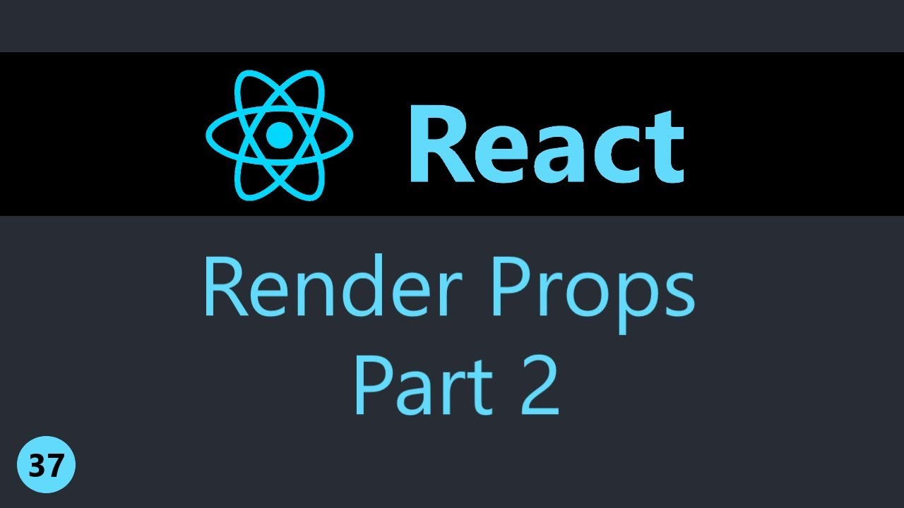 Учебное пособие по ReactJS - 37 - Рендеринг свойств (часть 2)