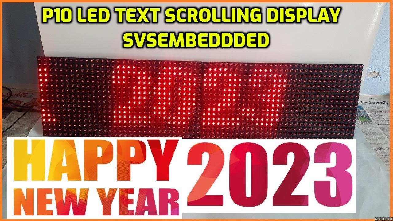 🎊 Happy New Year 2023🎊 | P10 Led Text Scrolling Display | SVSEMBEDDED