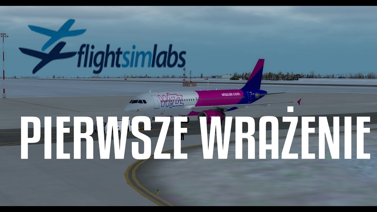 |Prepar3d v3.4| FsLabs Airbus A320 -- Pierwsze wrażenie i moja ocena.
