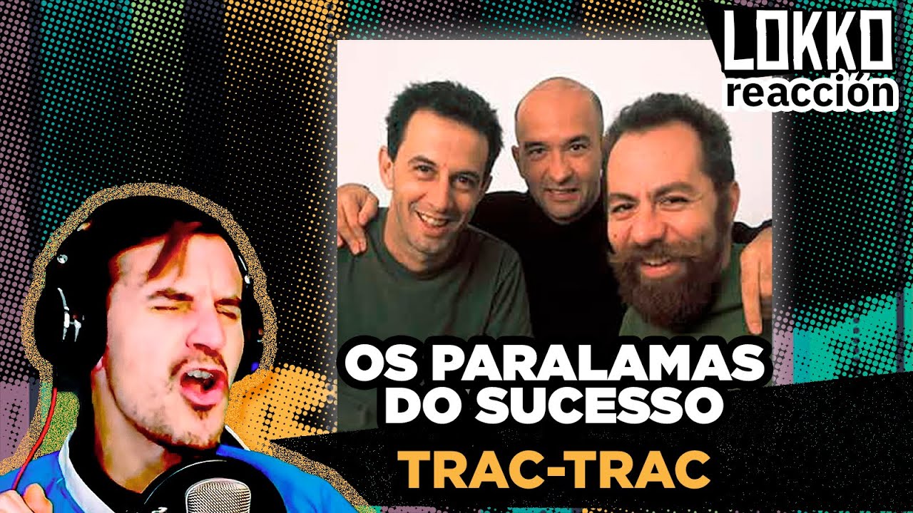 Reacción a Os Paralamas Do Sucesso - Trac-Trac | Análisis de Lokko!