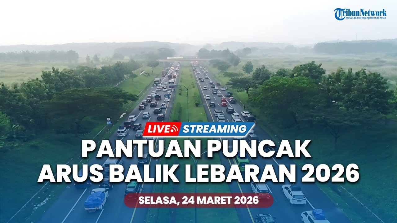 🔴LIVE: CCTV Pantauan Puncak Arus Balik Lebaran 2026, Diprediksi Tembus 285 Ribu Kendaraan