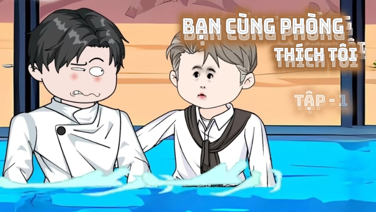 Tập 1 | Bạn Cùng Phòng Thích Tôi | NekuVietsub #hoathinhgautruc #hoathinhtrungquoc #hoathinhgau