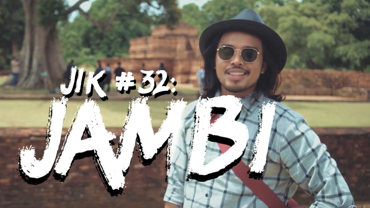 Jurnal Indonesia Kaya #32: Yuk, kenali kota JAMBI lebih dekat!