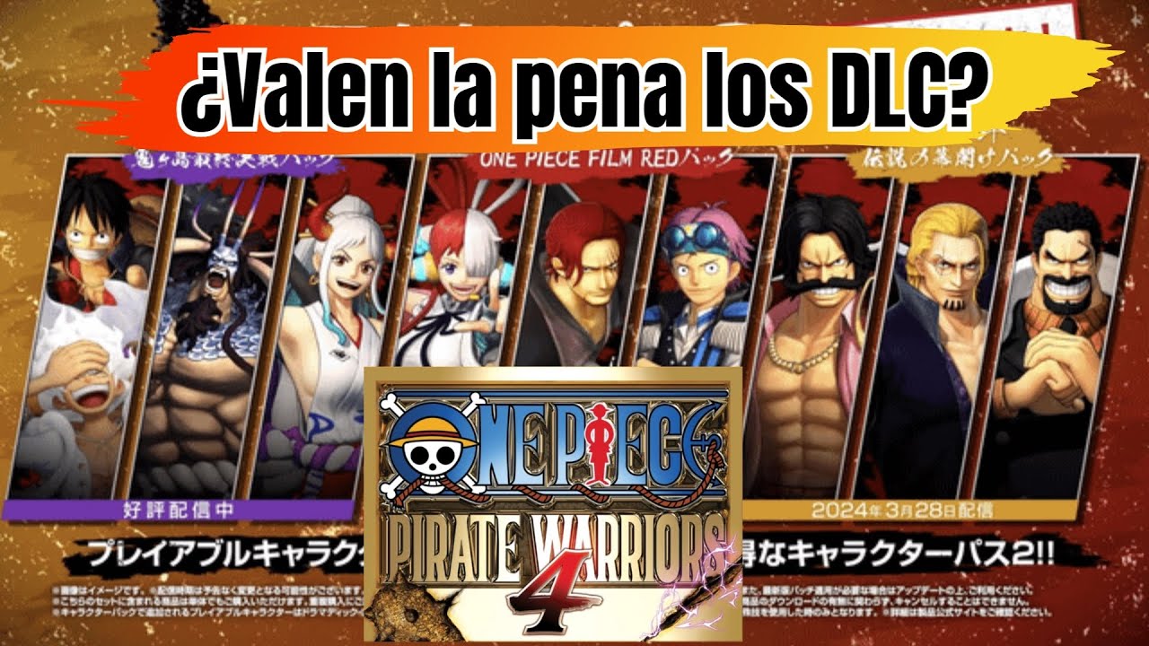 ¿Valen la pena los DLC de One Piece Pirate Warriors 4?