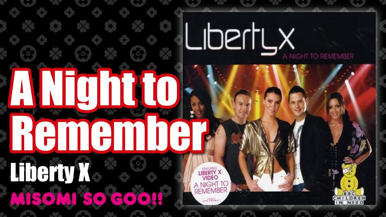 Liberty X - A Night to Remember (2005)