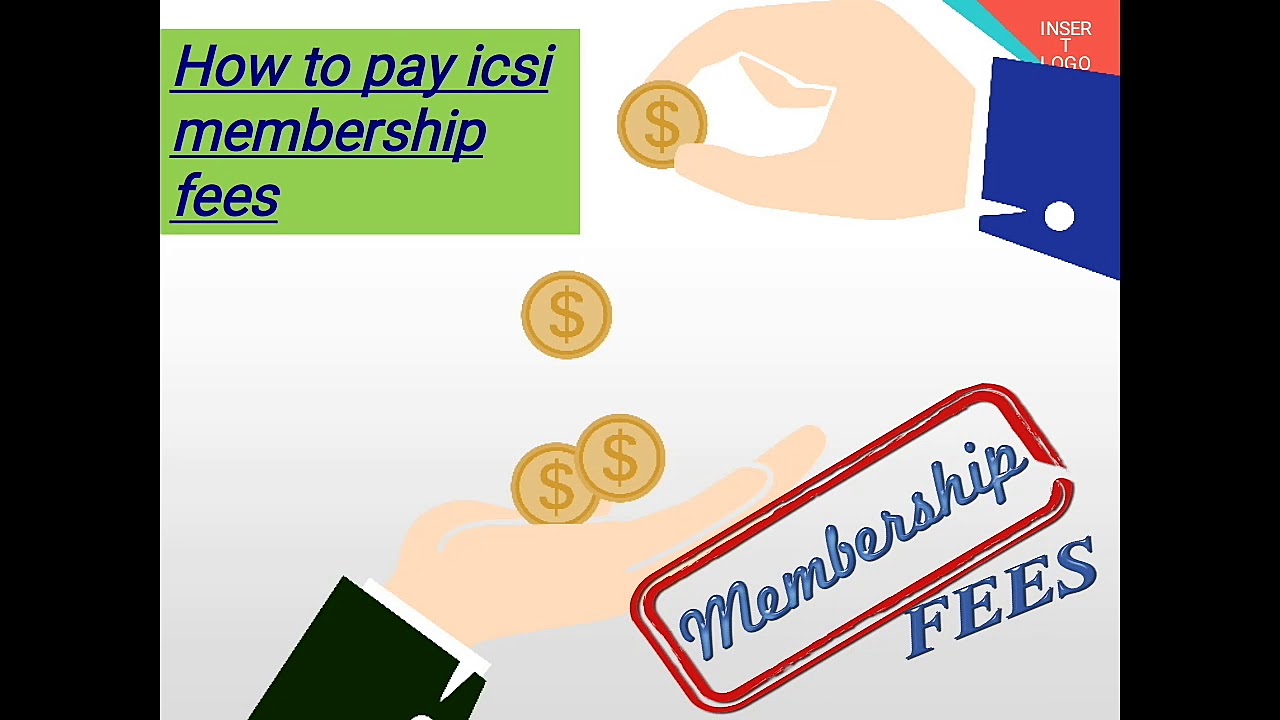 documents  and process for payment of icsi Annual membership fees