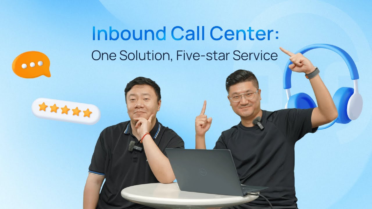 [Live Stream]Inbound Call Center: One Solution, Five-star Customer Service
