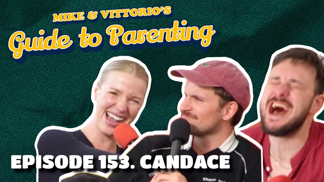 153. Candace (with Gabby Bryan) - Mike & Vittorio's Guide to Parenting