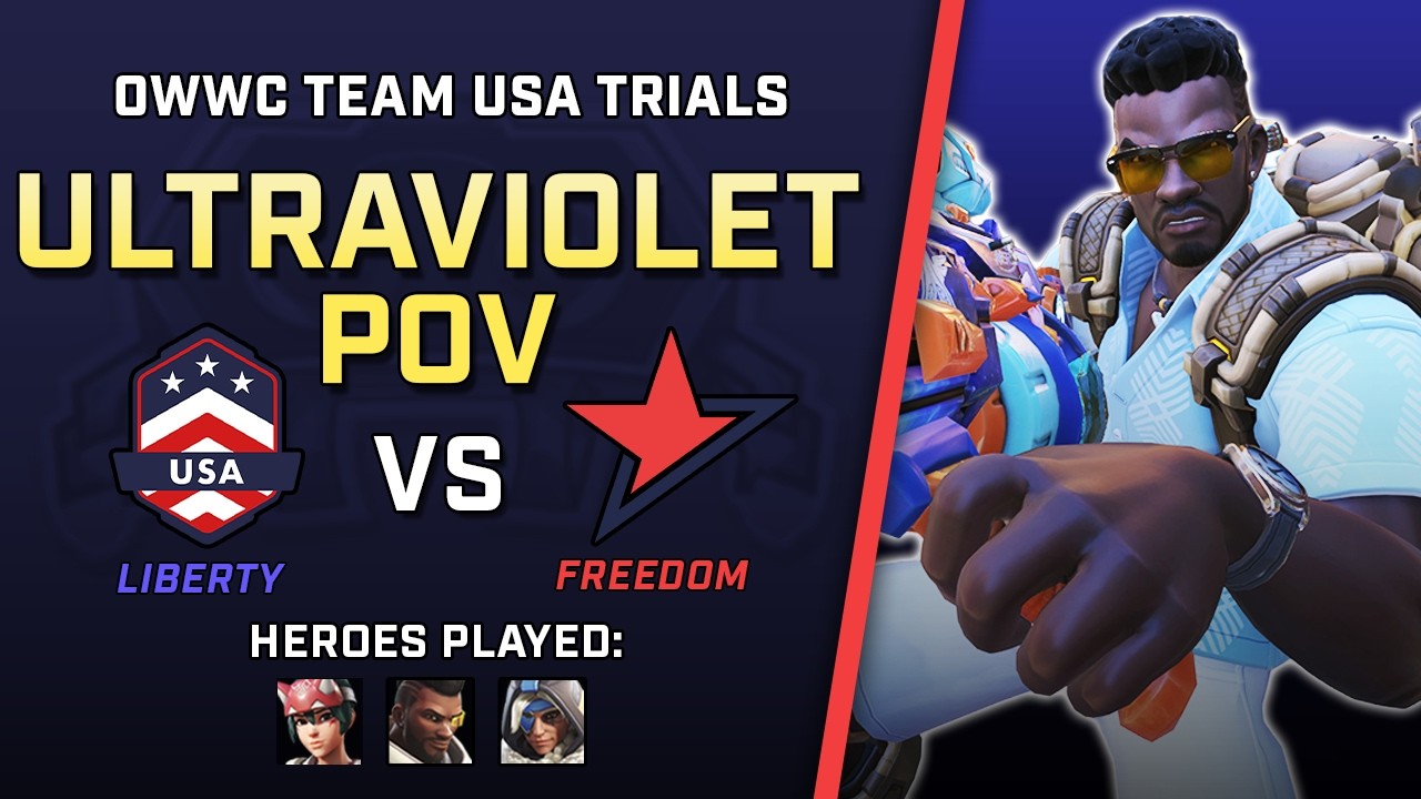 [ Ultraviolet ] High-DPS Support | Freedom vs Liberty | OWWC Team USA Trials Day 1