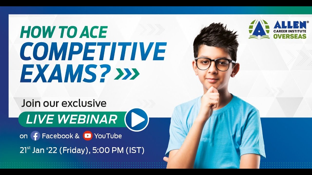 HOW TO ACE COMPETITVE EXAMS | LIVE SESSION | Grade 9th & 10th | By ALLEN Overseas Academic Experts