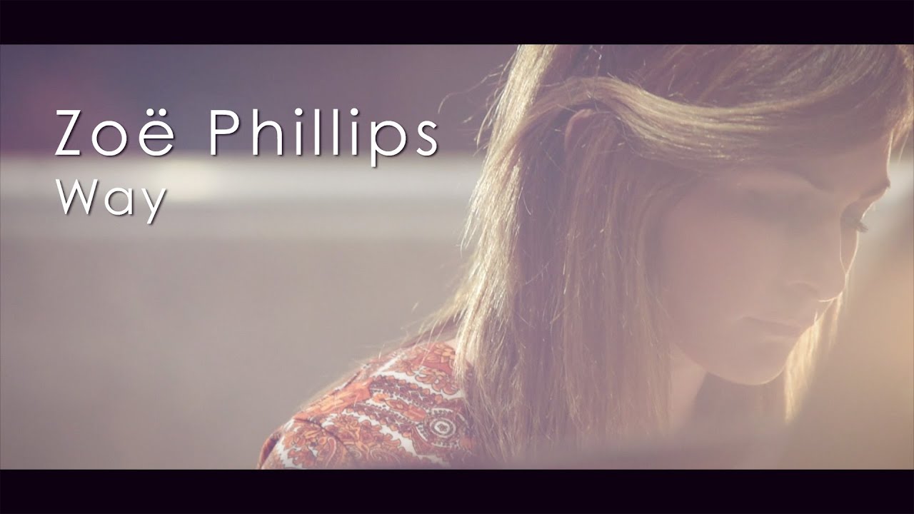Zo&euml; Phillips, 'Way'