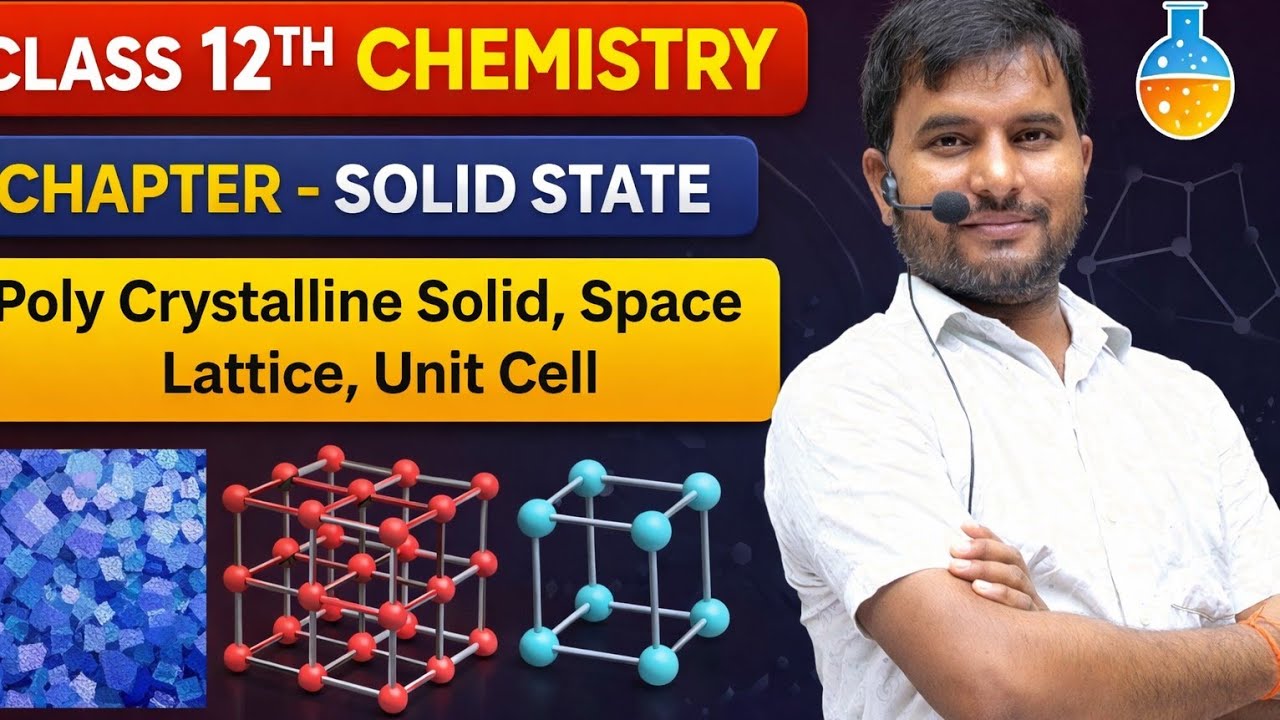 CLASS 12TH CHEMISTRY। ठोस अवस्था