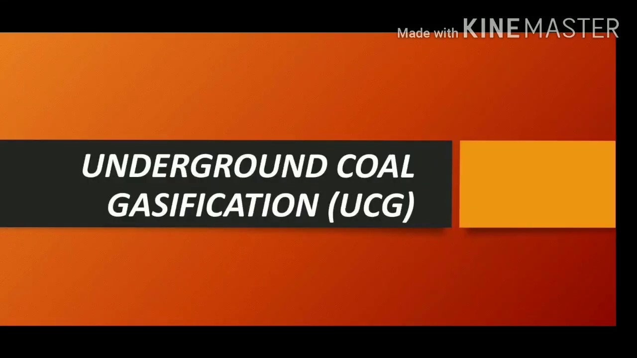 Underground Coal Gasification (UCG)