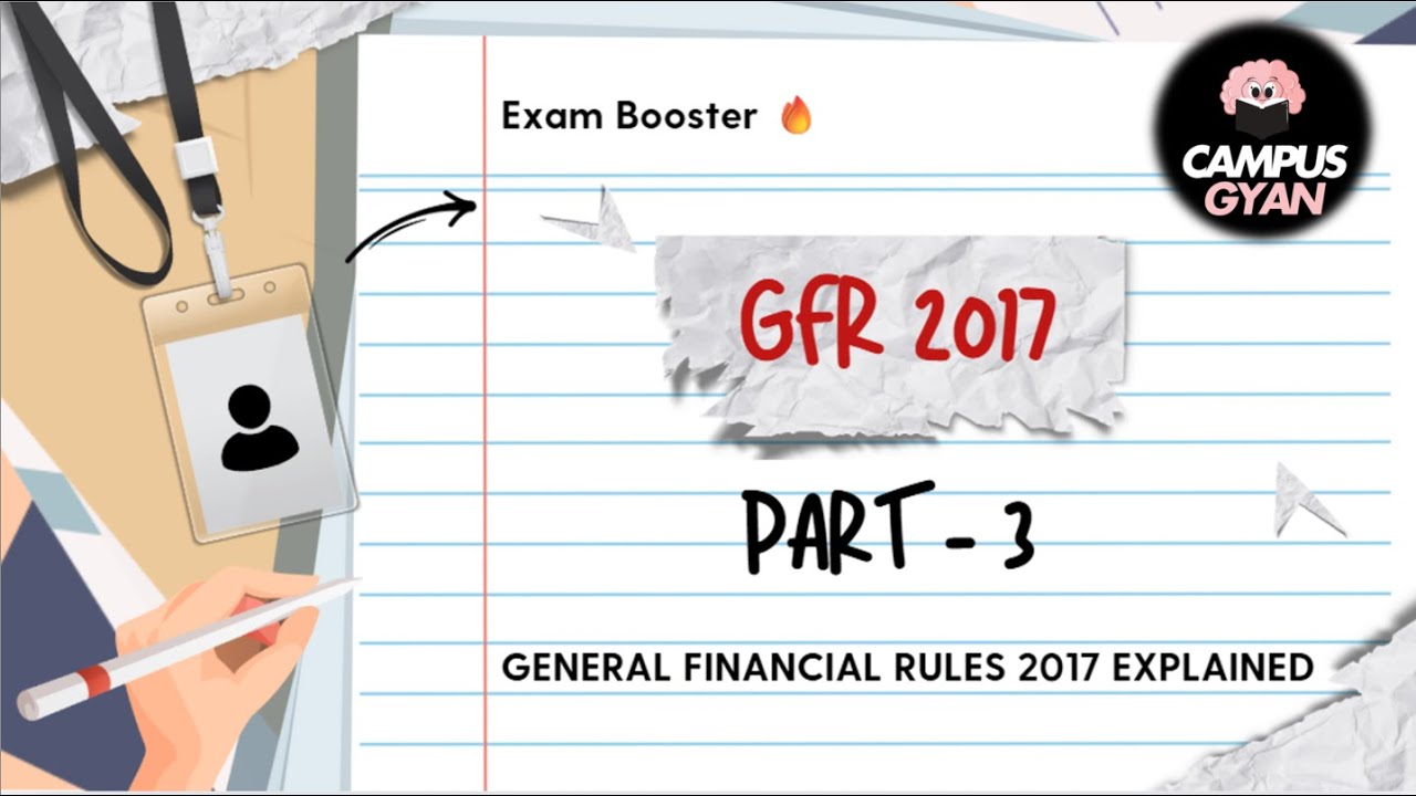 GFR 2017 Part - 3 (Rules 57 to 95) Explained | SSC, UPSC & Govt Exams 2025