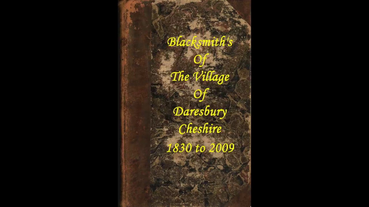 The Blacksmiths of Daresbury Village (Cheshire) History