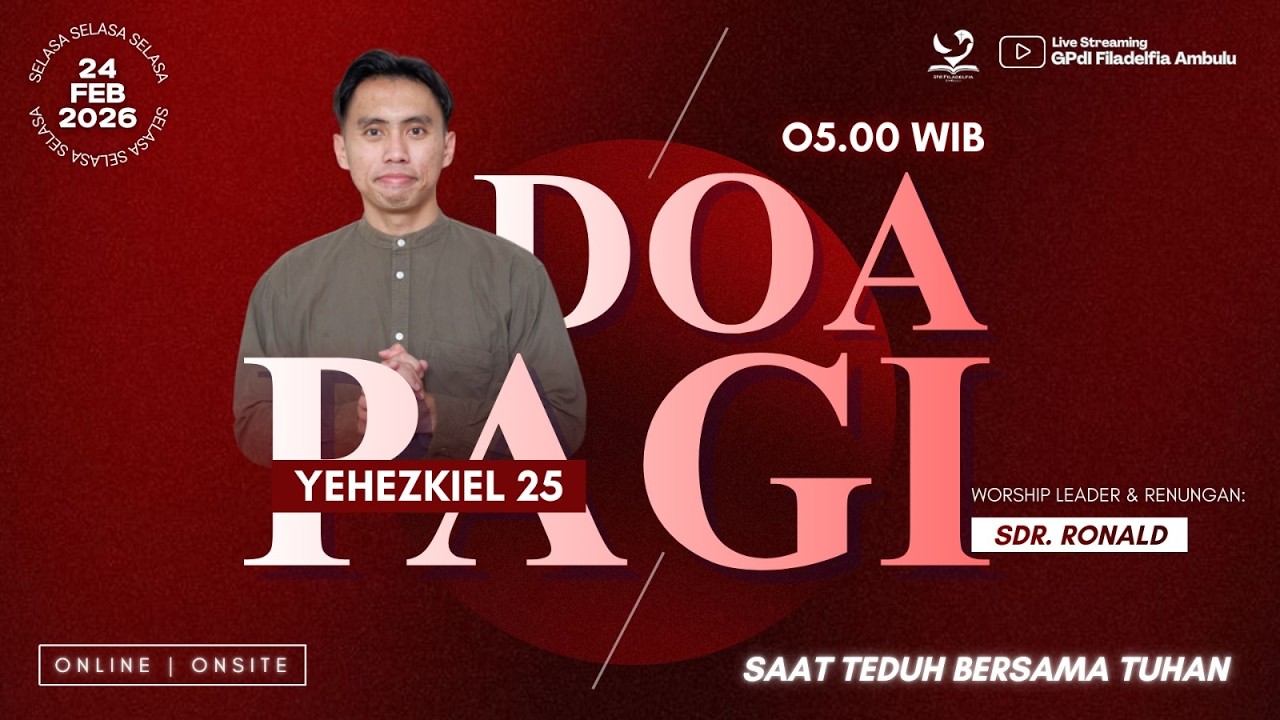 Doa Pagi - Selasa, 24 Februari 2026 - Sdr. Yo-Rom Ronaldo