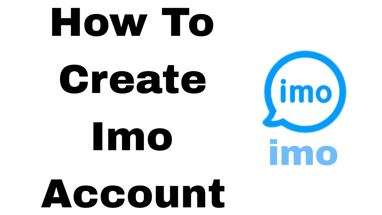Create imo Account 2024 | imo App Account Sign Up | imo Account Registration Help