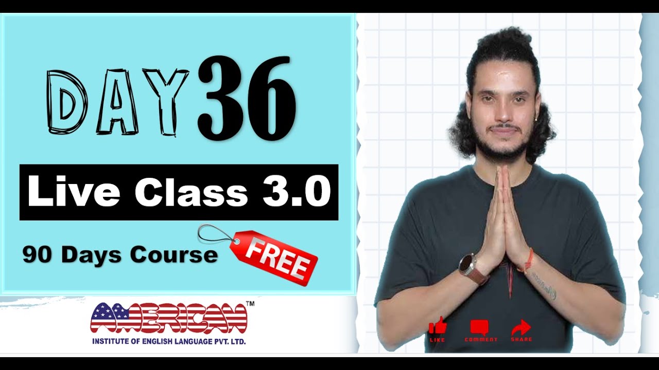 Live Class (3.0) | Day 36 | How to use Was and Were
