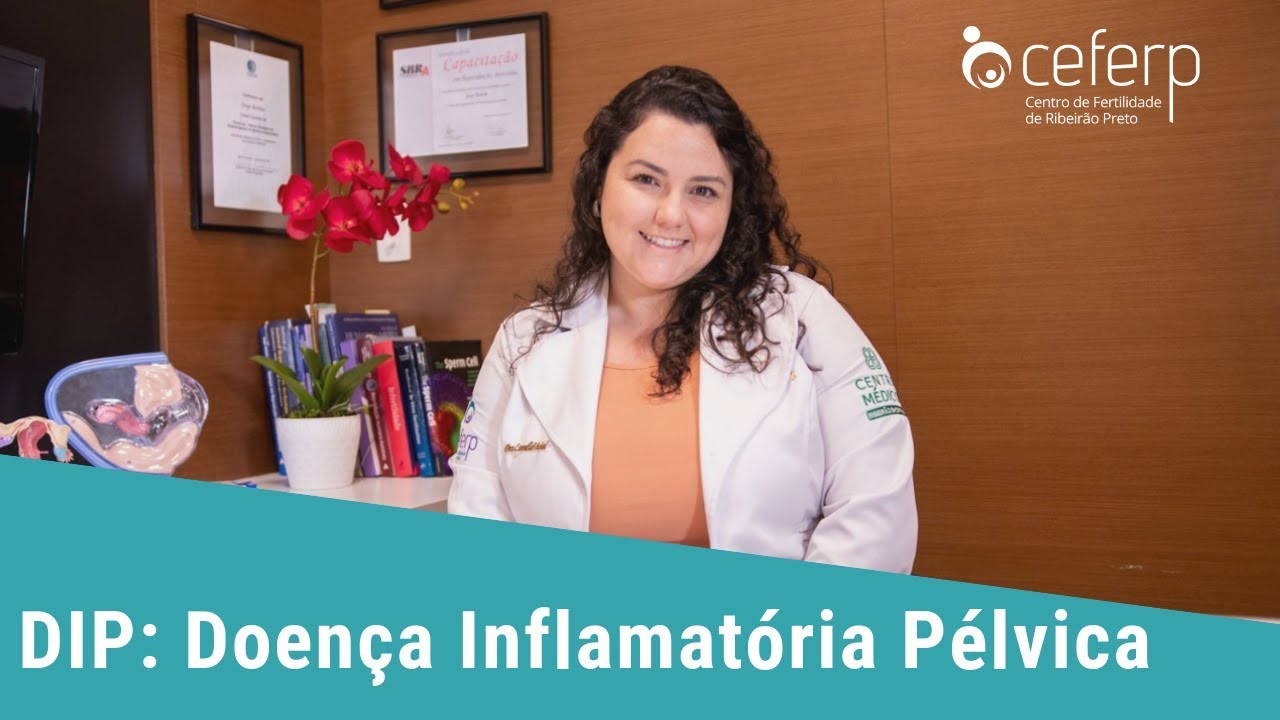 DIP - Doença Inflamatória Pélvica | CEFERP
