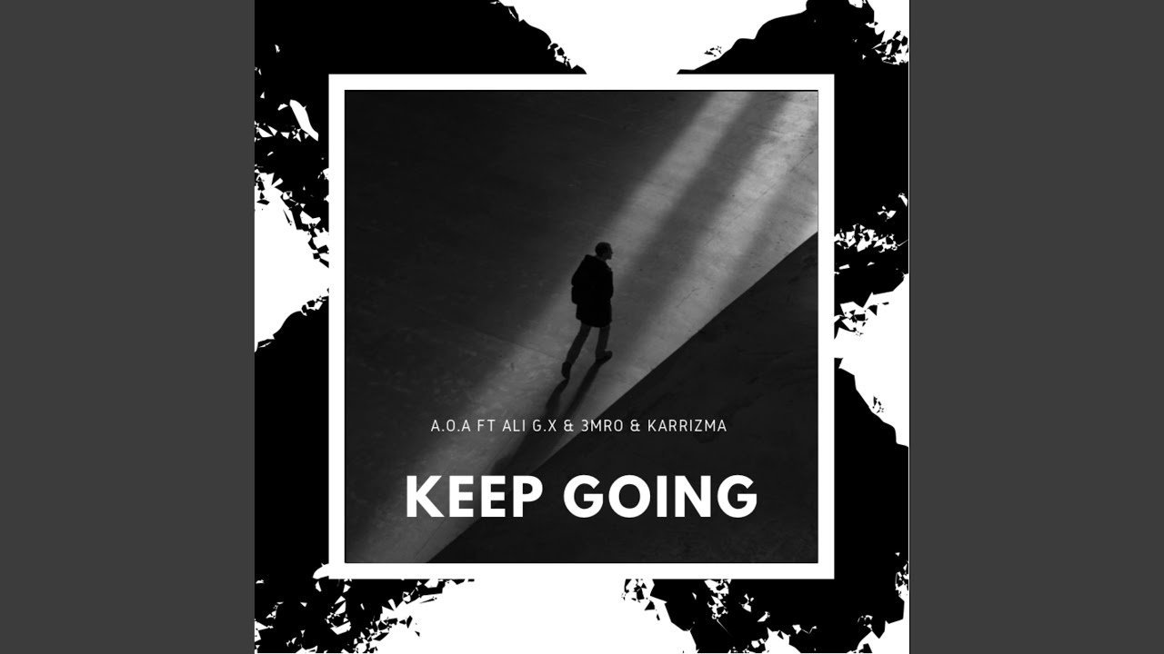 keep going